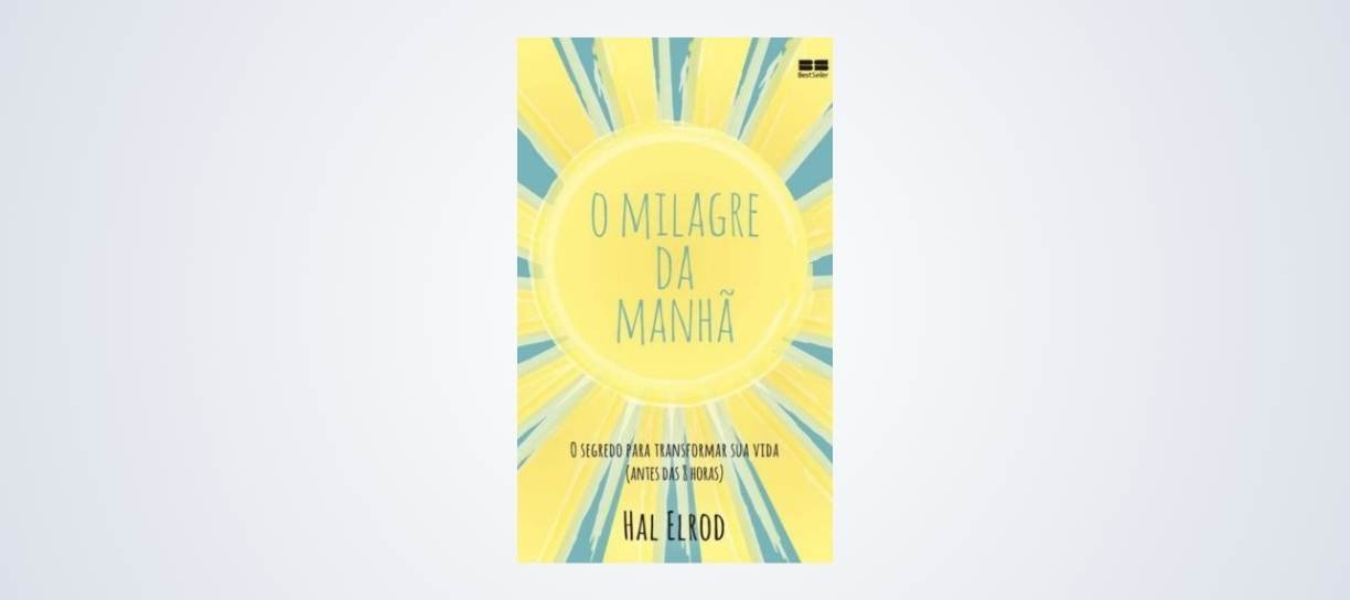 O milagre da manhã - Hal Elrod